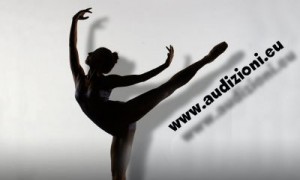 Audizioni per danzatori e danzatrici – ottima base classico e moderno